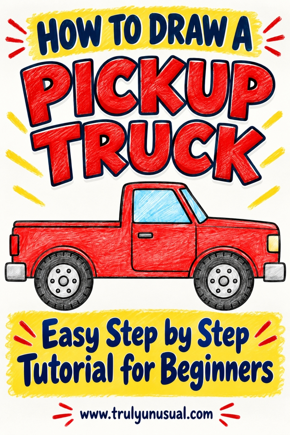 Red pickup truck drawn in colored pencil beneath bold red and blue text reading “How to Draw a Pickup Truck,” with “Easy Step by Step Tutorial for Beginners” on a yellow background.